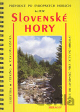 Slovenské hory -Turistika, Treking, cykloturistika