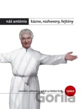 Náš António - Kázne, rozhovory, fejtóny + DVD