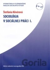 Sociológia v sociálnej práci I.