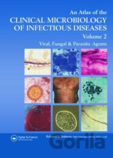 An Atlas of the Clinical Microbiology of Infectious Diseases (Volume 2)