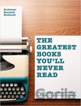 Greatest Books You'll Never Read
