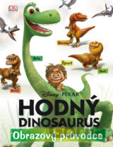 Hodný dinosaurus - Obrazový průvodce