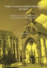 Vznik a vývoj slovenských cirkevných provincií