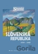 Slovenská republika 1939 -1945