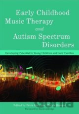 Early Childhoo Music Therapy and Autism Spectrum Disorders
