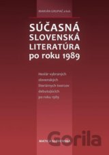 Súčasná slovenská literatúra po roku 1989
