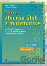 Nová zbierka úloh z matematiky pre 5. až 9. ročník ZŠ a 1. až 4. ročník gymnázií s osemročným štúdiom