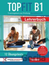 Top Fit: Lehrerbuch B1