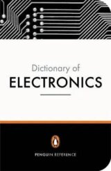 The Penguin Dictionary of Electronics