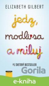 Jedz, modli sa a miluj