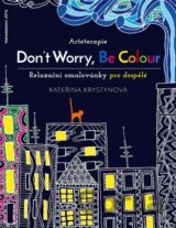 Arteterapie: Don't Worry, Be Colour