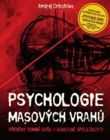 Psychologie masových vrahů