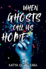 When Ghosts Call Us Home