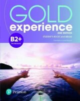 Gold Experience B2+: Student's Book & Interactive eBook with Digital Resources & App, 2ed