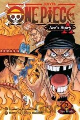 One Piece: Ace´s Story, Vol. 2: New World