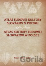 Atlas ľudovej kultúry Slovákov v Poľsku
