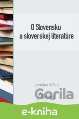 O Slovensku a slovenskej literatúre