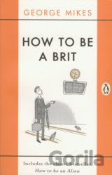 How To Be a Brit