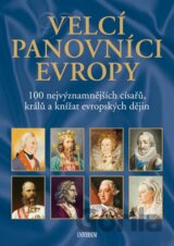 Velcí panovníci Evropy