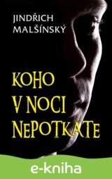 Koho v noci nepotkáte