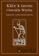 Klíč k tarotu Oswalda Wirtha