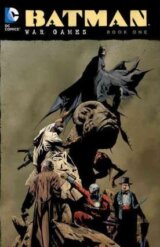 Batman: War Games (Book one)