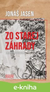 Zo starej záhrady