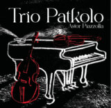 Trio Patkolo: Astor Piazzolla