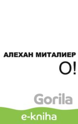 O!