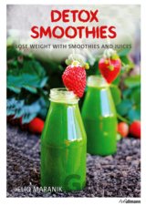 Lose Weight With Smoothies and Juices