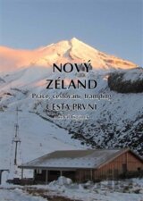 Nový Zéland - Práce, cestování, tramping