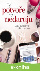 Tý potvoře to nedaruju