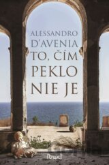 To, čím peklo nie je