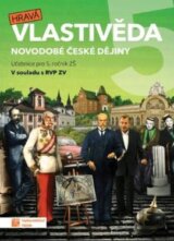 Hravá vlastivěda 5 - Novodobé české dějiny - učebnice