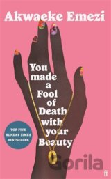 You Made a Fool of Death With Your Beauty