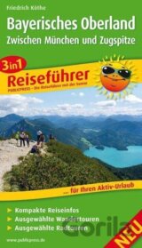 Bayerisches Oberland-Zwischen München und Zugspitze / průvodce