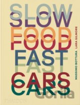 Slow Food, Fast Cars