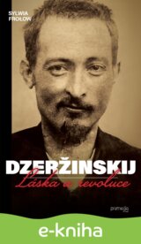 Dzeržinskij  - Láska a revoluce