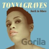 GRAVES TONYA: BACK TO BLUES