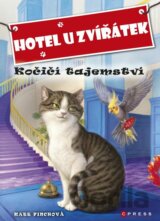 Hotel U zvířátek: Kočičí tajemství