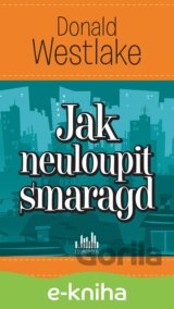 Jak neuloupit smaragd