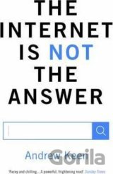 The Internet is Not the Answer