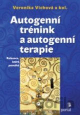 Autogenní trénink a autogenní terapie