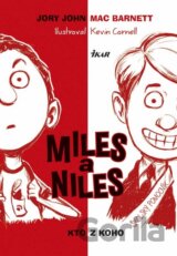 Miles a Niles: Kto z koho