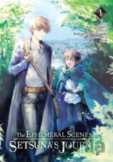 The Ephemeral Scenes of Setsuna's Journey 1 (manga)