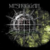 Meshuggah: Chaosphere