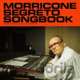 Ennio Morricone: Morricone Segreto Songbook