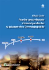 Finančné sprostredkovanie a finančné poradenstvo na poistnom trhu v Slovenskej republike