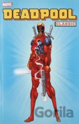 Deadpool Classic (Volume 1)