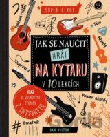 Jak se naučit hrát na kytaru v 10 lekcích
